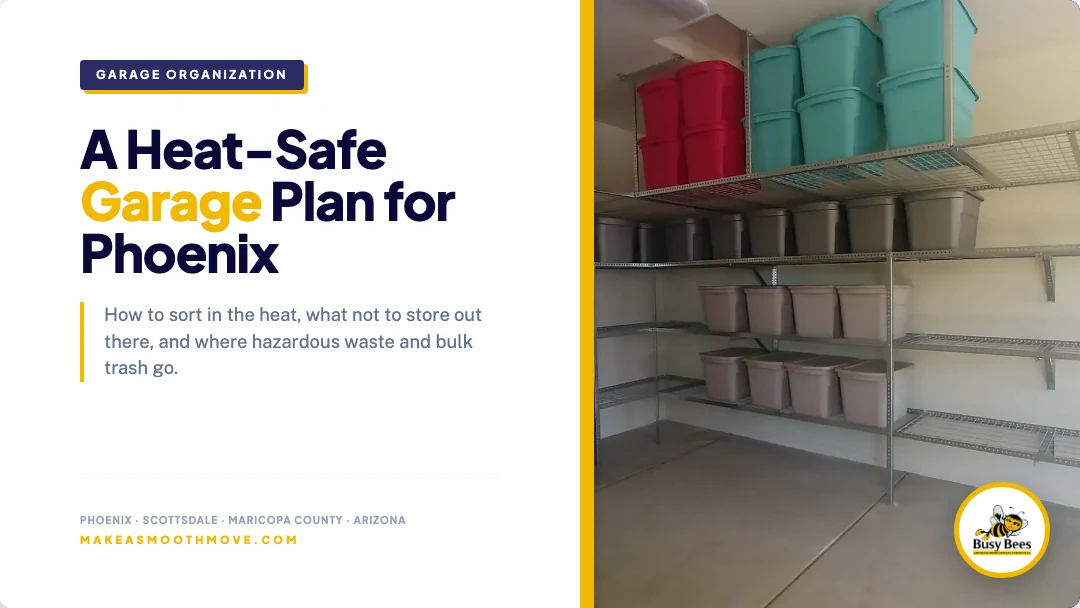 A heat-safe garage plan for Phoenix: organized garage with labeled bins on metal shelving