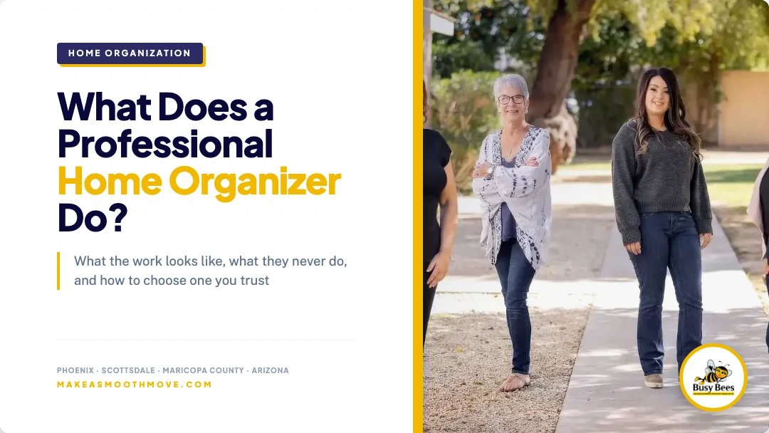 Featured image for What Does a Professional Home Organizer Do, showing the Busy Bees team in Arizona